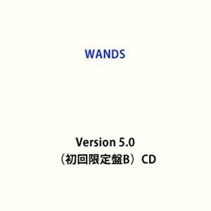 WANDS / Version 5.0（初回限定盤B） [CD]