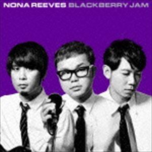 NONA REEVES / BLACKBERRY JAM [CD]｜guruguru