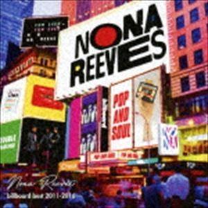 NONA REEVES / Billboard Best 2011-2016 [CD]｜guruguru