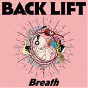 BACKLIFT / Breath（通常盤） [CD]
