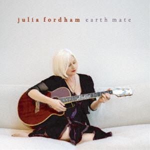 ジュリア・フォーダム / アース・メイト（来日記念盤） [CD]