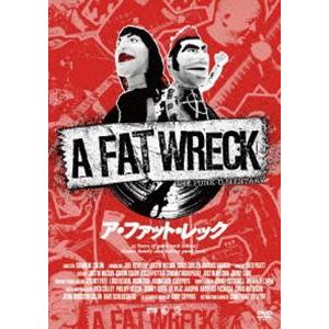 A FAT WRECK：ア・ファット・レック [DVD]
