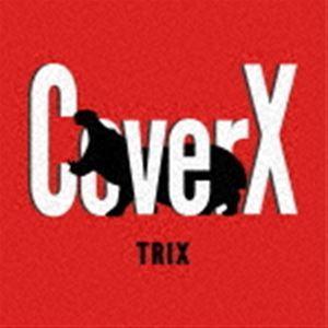 TRIX / CoverX [CD]｜guruguru