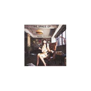 水樹奈々 / TIME SPACE EP [CD]