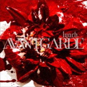 lynch. / AVANTGARDE（通常盤） [CD]｜guruguru