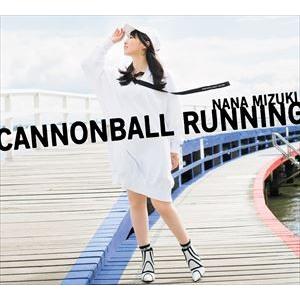 水樹奈々 / CANNONBALL RUNNING（初回限定盤／CD＋Blu-ray） [CD]｜guruguru
