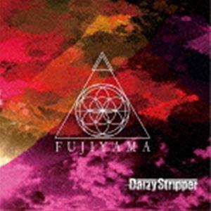 DaizyStripper / FUJIYAMA（通常盤） [CD]