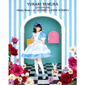 田村ゆかり LOVE LIVE ＊Mary Rose＊ ＆ ＊STARRY☆CANDY☆STRIPE＊ [Blu-ray]｜guruguru