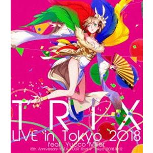 TRIX Live in Tokyo 2018 feat.Yucco Miller [Blu-ray]｜guruguru