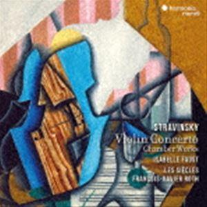 イザベル・ファウスト ロト レ・シエクル / ストラヴィンスキー：ヴァイオリン協奏曲、ほか（輸入盤） [CD]｜guruguru