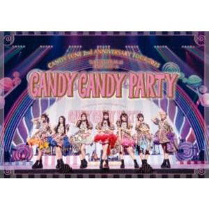 CANDY TUNE／1st LIVE FILM at 幕張イベントホール CANDY TUNE 2nd ANNIVERSARY TOUR 2025「CANDY CANDY PARTY」 [DVD]