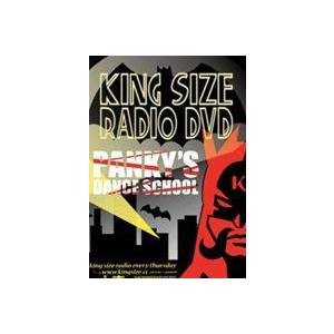 PANKY／KING SIZE RADIO DVD 〜PANKY’S DANCE SCHOOL〜 [DVD]｜guruguru