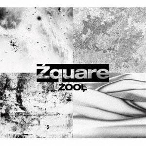 ZOOL / Zquare（初回限定盤B） [CD]