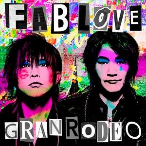 GRANRODEO / FAB LOVE（初回限定盤／CD＋Blu-ray） [CD]｜guruguru