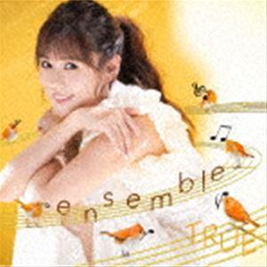 TRUE / 特別編 響け!ユーフォニアム〜アンサンブルコンテスト〜 主題歌：：アンサンブル [CD...