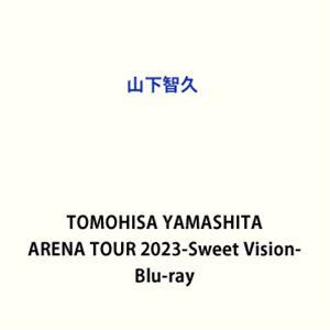 山下智久／TOMOHISA YAMASHITA ARENA TOUR 2023-Sweet Vision- [Blu-ray]｜ぐるぐる王国 ヤフー店