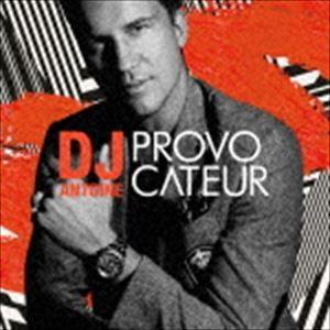 DJアントワン / PROVOCATEUR （JP DELUXE EDITION）（スペシャルプライ...
