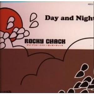 ROCKY CHACK / DAY AND NIGHT [CD]｜guruguru