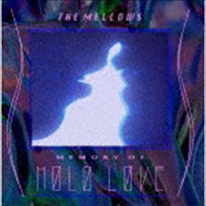 The mellows / MEMORY OF HOLO LOVE [CD]
