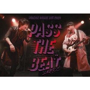 SURFACE ONLINE LIVE 2020「PASS THE BEAT」日本橋三井ホール（20...
