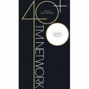 TM NETWORK / 40＋ Thanks to CITY HUNTER（完全生産限定盤） [C...