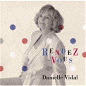 ダニエル・ビダル / RENDEZ-VOUS〜ランデブー〜 [CD]