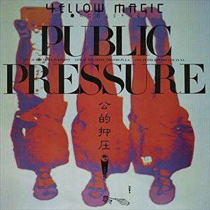 YELLOW MAGIC ORCHESTRA / パブリック・プレッシャー（Standard