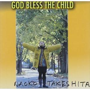 竹下尚子 / GOD BLESS THE CHILD [CD]