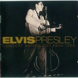 エルヴィス・プレスリー / コンサート・アンソロジー 1954-56 [CD]
