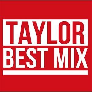 TAYLOR BEST MIX [CD]