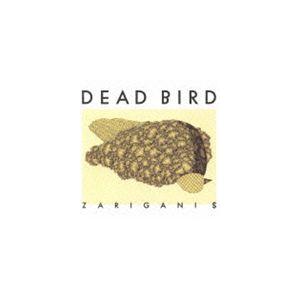 ザリガニ＄ / DEAD BIRD [CD]