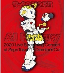 T-SQUARE 2020 Live Streaming Concert”AI Factory”at ZeppTokyo ディレクターズカット完全版 [Blu-ray]｜guruguru