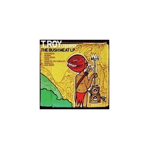 T.ロイ / ブッシュ・ミート [CD]
