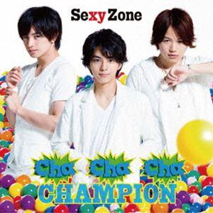 Sexy Zone / Cha-Cha-Cha チャンピオン [CD]｜guruguru