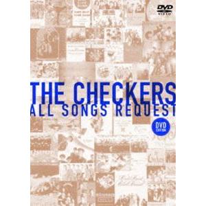 チェッカーズ ALL SONGS REQUEST -DVD EDITION- [DVD]