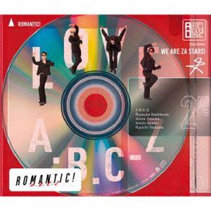 A.B.C-Z ROMANTIC! 3種 特典付き A.B.C-Z / ROMANTIC! (三形態同時購入セット) : JEUGIA Basic