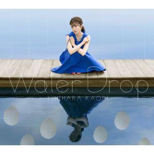 石原夏織 / Water Drop（CD＋BD盤／CD＋Blu-ray） [CD]