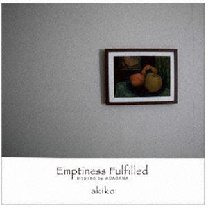 akiko / 満たされた空虚 [CD]