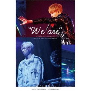 w-inds.LIVE TOUR 2022”We are” [Blu-ray]