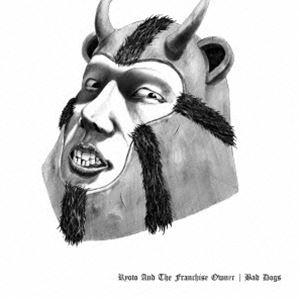 小原綾斗とフランチャイズオーナー / BAD DOGS [CD]
