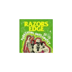 RAZORS EDGE / THRASHING GOES LOVELY [CD]｜guruguru