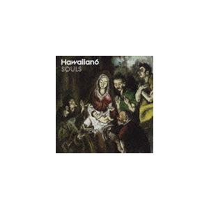 HAWAIIAN6 / SOULS [CD]