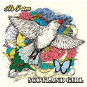 SCOTLAND GIRL / As I am [CD]
