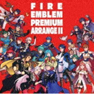 (ゲーム・ミュージック) ファイアーエムブレム プレミアムアレンジアルバム II [CD]