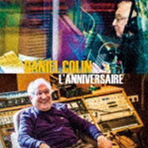 Daniel Colin / L’ANNIVERSAIRE [CD]｜guruguru