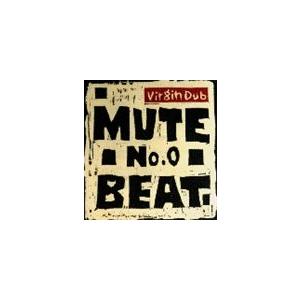 MUTE BEAT / No.0 Vergin Dub [CD]｜guruguru