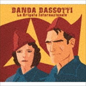 BANDA BASSOTTI / LA BRIGATA INTERNAZIONALE [CD]