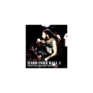 (オムニバス) HARD CORE BALL 4 [CD]