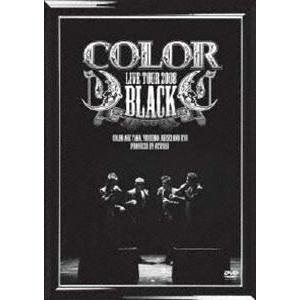 COLOR LIVE TOUR 2008 BLACK [DVD]