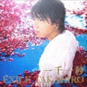 TAKAHIRO / 一千一秒（CD＋DVD） [CD]｜guruguru